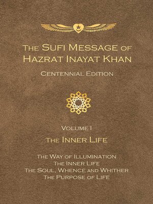 cover image of The Sufi Message of Hazrat Inayat Khan Centennial Edition